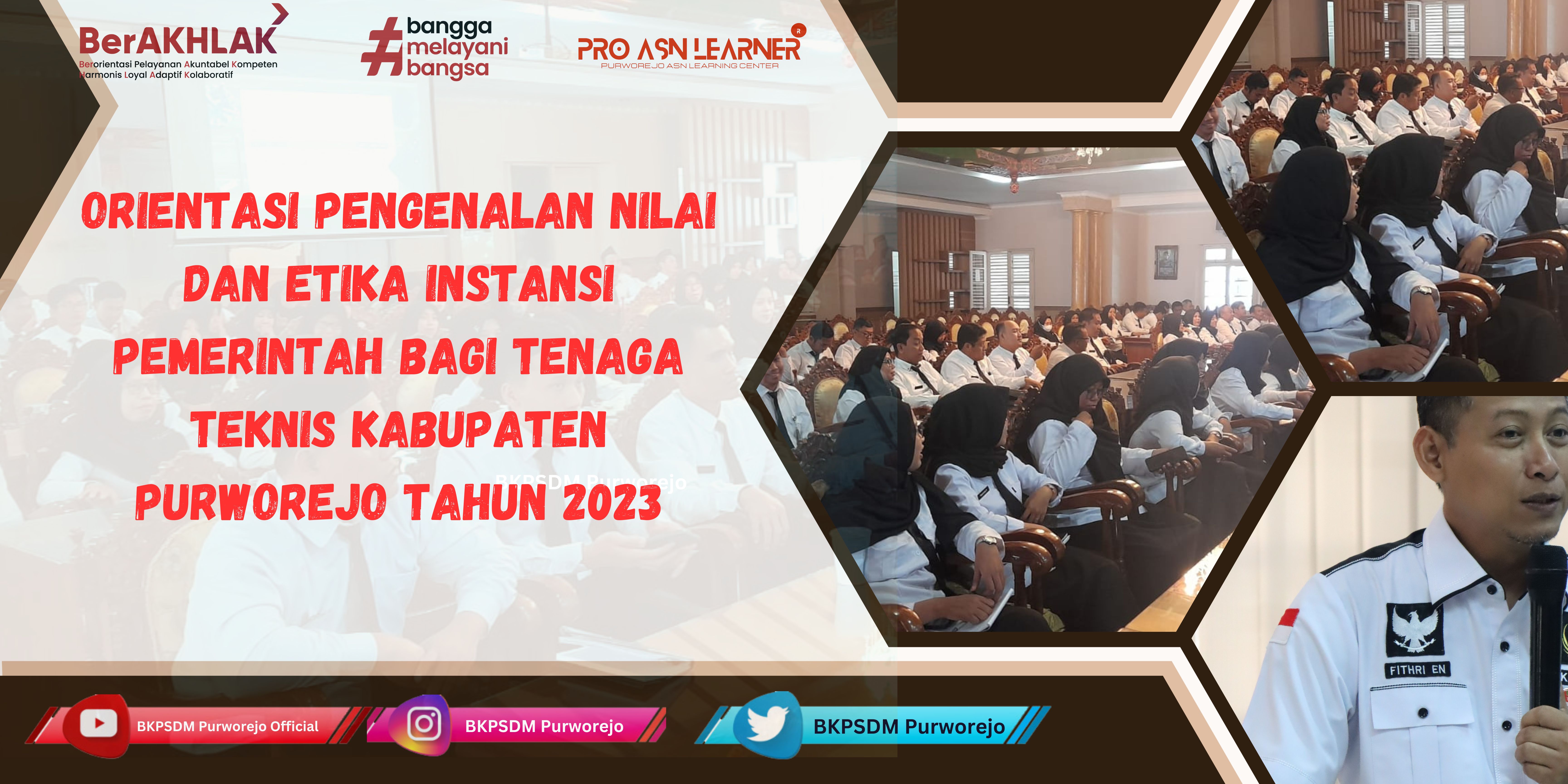 Orientasi Pengenalan Nilai dan Etika Instansi Pemerintah Bagi PPPK Tenaga Teknis di Lingkungan Pemerintah Kabupaten Purworejo Tahun 2023