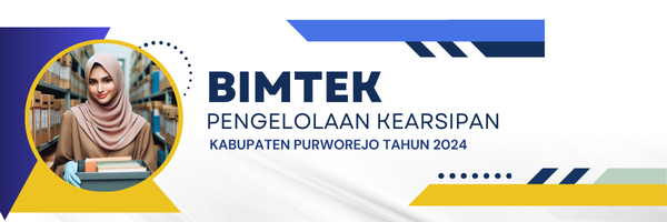 Bimbingan Teknis Pengelolaan Kearsipan